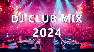 DJ CLUB MIX 2024Best EDM Songs Of All Time Festival WarmUp Mix 2024