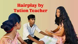 hair play  by tution teacher || new bengali hairplay story video || 11 years kids hair