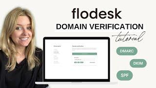 Verify Your Domain in Flodesk 2024 Tutorial (DMARC, DKIM, SPIF, CNAMEs simplified!)