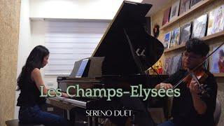 Les Champs-Elysées｜《香榭大道》 -Sereno Duet