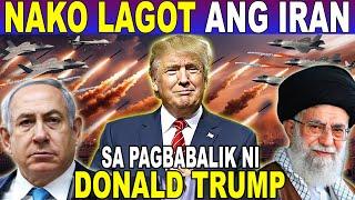 BAKIT DAPAT MATAKOT ang IRAN NGAYONG NANALO MULI si DONALD TRUMP sa ELEKSYON ng U.S.