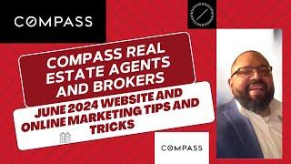 Compass Real Estate Agents and Brokers, Here are your June 2024 Website and Online Marketing Tips...