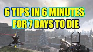 6 Beginner Tips I wish I knew Before Starting 7 Days To Die - 2024 - Version 1.1