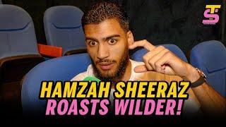 Hamzah Sheeraz dismisses MENTALLY VACANT Deontay Wilder | Sheeraz vs Williams preview