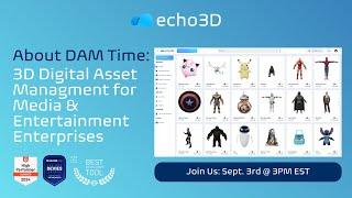 echo3D | 3D Digital Asset Management (3D DAM) for Media & Entertainment Studios