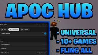 [NEW BEST] Universal Apoc Hub FE Script Pastebin - (ROBLOX) *Fling All & More* 10+ Games