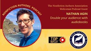 Nathan Agin (Top Replay!): Double Your Audience with Audiobooks