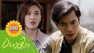 DUYÊN - TẬP 39 | Duyên và Nam Khốn Đốn Trước Mưu Kế Của Ông Bình