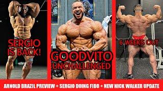 Goodvito Unchallenged in Brazil? + Sergio Oliva Confirmed for Brazil + New Nick Walker Update