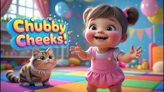 Chubby Cheeks Dimple Chin | The Best Nursery Rhymes for Children