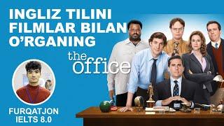 Ingliz tilini Kinolar orqali o'rganing | The Office Seriali #ielts #learnenglish #uzbekistan