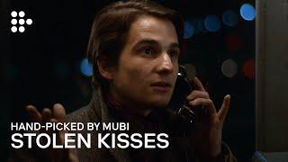 STOLEN KISSES | Hand-picked by MUBI