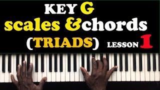 Complete Crash Course Piano Tutorials KEY G Scales And Chords (lesson 20)