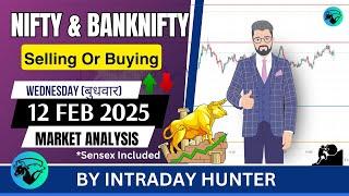 Nifty & Banknifty | SENSEX Analysis | Prediction For 12 FEB 2025