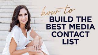 How to Build the Most Effective Media Contact List for Your PR Agency