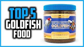 Top 5 Best Goldfish Food in 2023