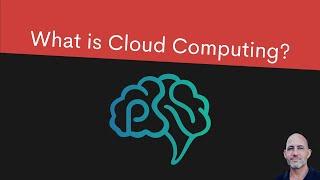 What is Cloud Computing