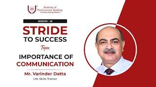 Importance of Communication by Varinder Datta