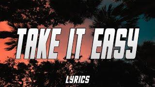 Gervs - Take it Easy (Lyrics)