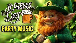 Irish Party Music for St. Patrick’s Day 2025 - Celtic Pub Vibes