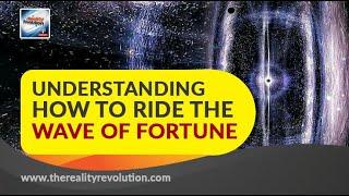 Understanding How To Ride The Wave of Fortune 111HZ 432HZ 528HZ 777HZ