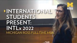 Michigan Ross International Students Present: INTLx 2022