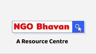 NGO Bhavan | A Resource & Consultation Centre in India
