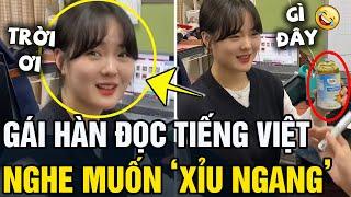 Nghe EM GÁI HÀN QUỐC phát âm TIẾNG VIỆT khiến cư dân mạng XỈU NGANG | Tin 5s