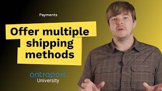 How to offer multiple shipping methods for customers to choose from