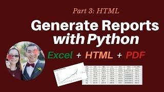 How to generate Reports with Python automatically - 3: HTML (with template) & HTML to PDF