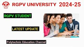 RGPV STUDENT LATEST UPDATE