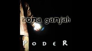 Zona Ganjah - Un Nuevo Día (Poder) #14