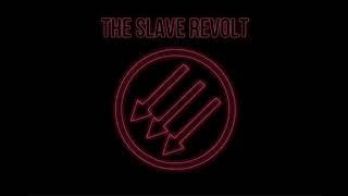 The Slave Revolt (Remastered) - Ayden George’s TNO Tracks Remastered