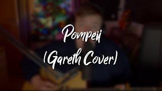 Pompeii - Bastille (Gareth Cover)