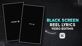 New Trending Lyrics Video Editing | CapCut Black Screen Lyrics Video Editing | CapCut Video Editing