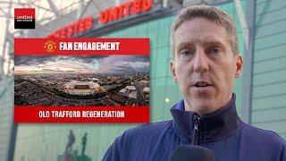 Fans Consulted on Old Trafford Regeneration