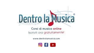 Dentro la Musica - Corsi di Pianoforte Online #1