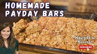 Homemade PayDay Bars (Salted Peanut Logs) - Even Better Than the Original Candy - Steph’s Stove