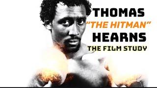 Thomas “The Hitman” Hearns: THE FILM STUDY