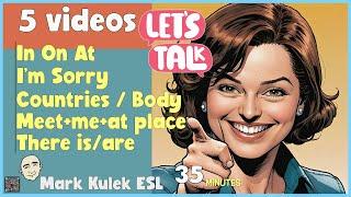 35 Minutes of English Conversation Practice with Mark Kulek ESL
