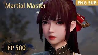 ENG SUB | Martial Master [EP500] episode english