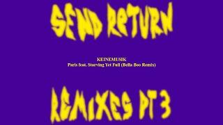 Keinemusik  - Paris feat. Starving Yet Full (Bella Boo Remix)