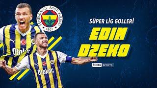 Edin Dzeko Golleri | Trendyol Süper Lig 2023-2024 Sezonu