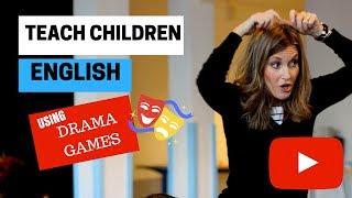 Teach Children English using Drama Games