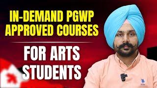 Top In-Demand PGWP-Approved Courses for Arts Students | Canada Visa Updates | Jaspreet Deol