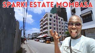 The New Face of SPARKI ESTATE In Mombasa 