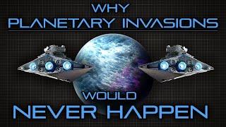 Why Planetary Invasions Would Never Happen