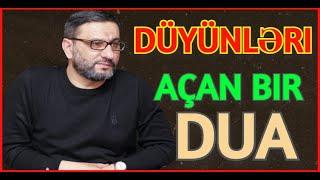 Həyatnızda düyünləri açan bir dua - Hacı Sahin - hər gecə oxu