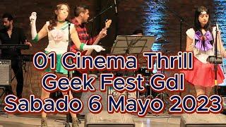 01 Cinema Thrill Geek Fest Gdl Sábado 6 de Mayo del 2023