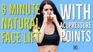 8 Minute Natural Face Lift With Acupressure Points